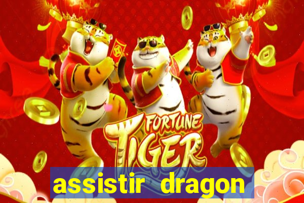 assistir dragon ball z kai